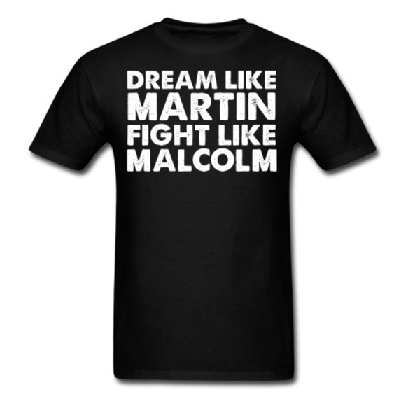 T-shirt 'Dream Like Martin Fight Like Malcom' - Noir, Histoire Et BLM